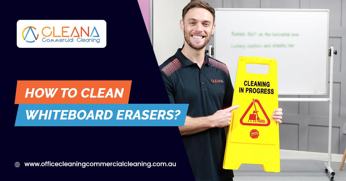 how-to-clean-whiteboard-erasers-cleana