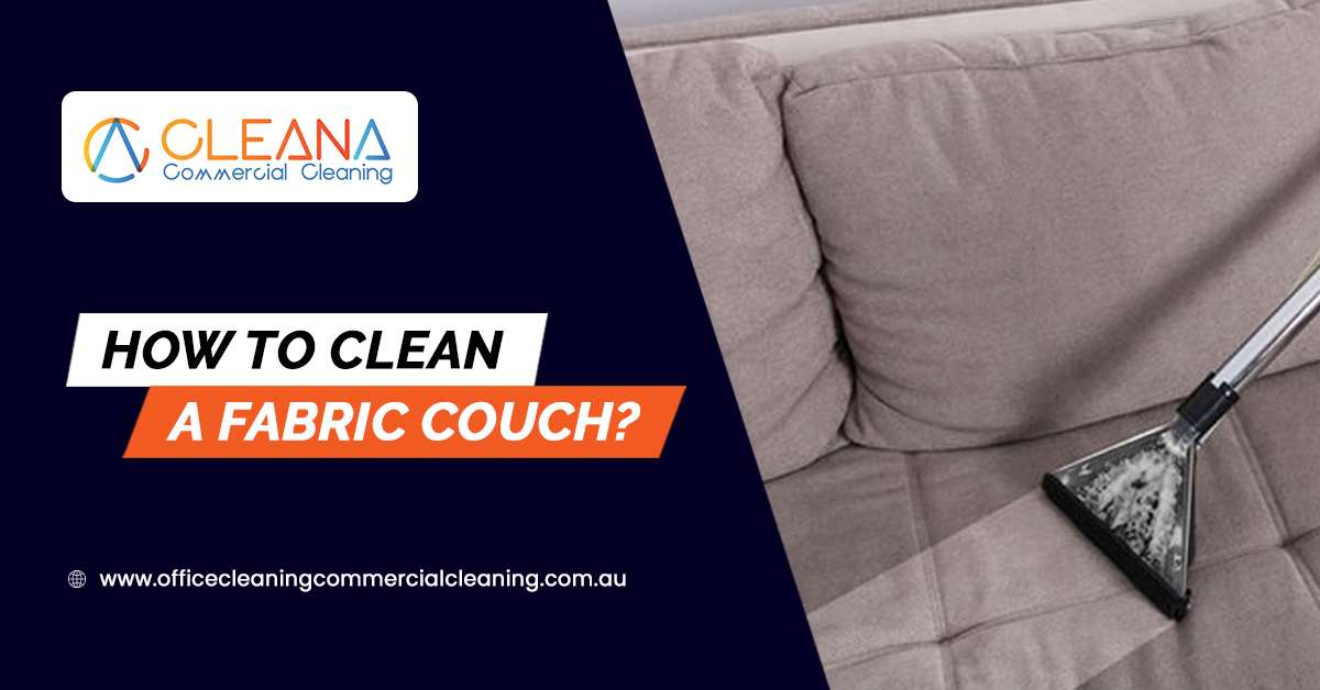How To Clean A Fabric Couch?